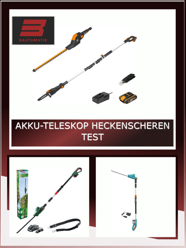 ᐅ AkkuTeleskop Heckenscheren Test und Vergleich • 2024 Modelle